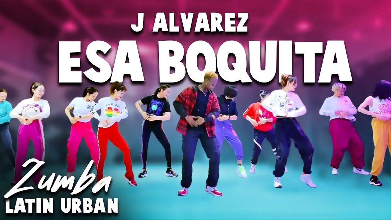 Esa Boquita by J Álvarez | Zumba Beginner | Zumba Latin Urban