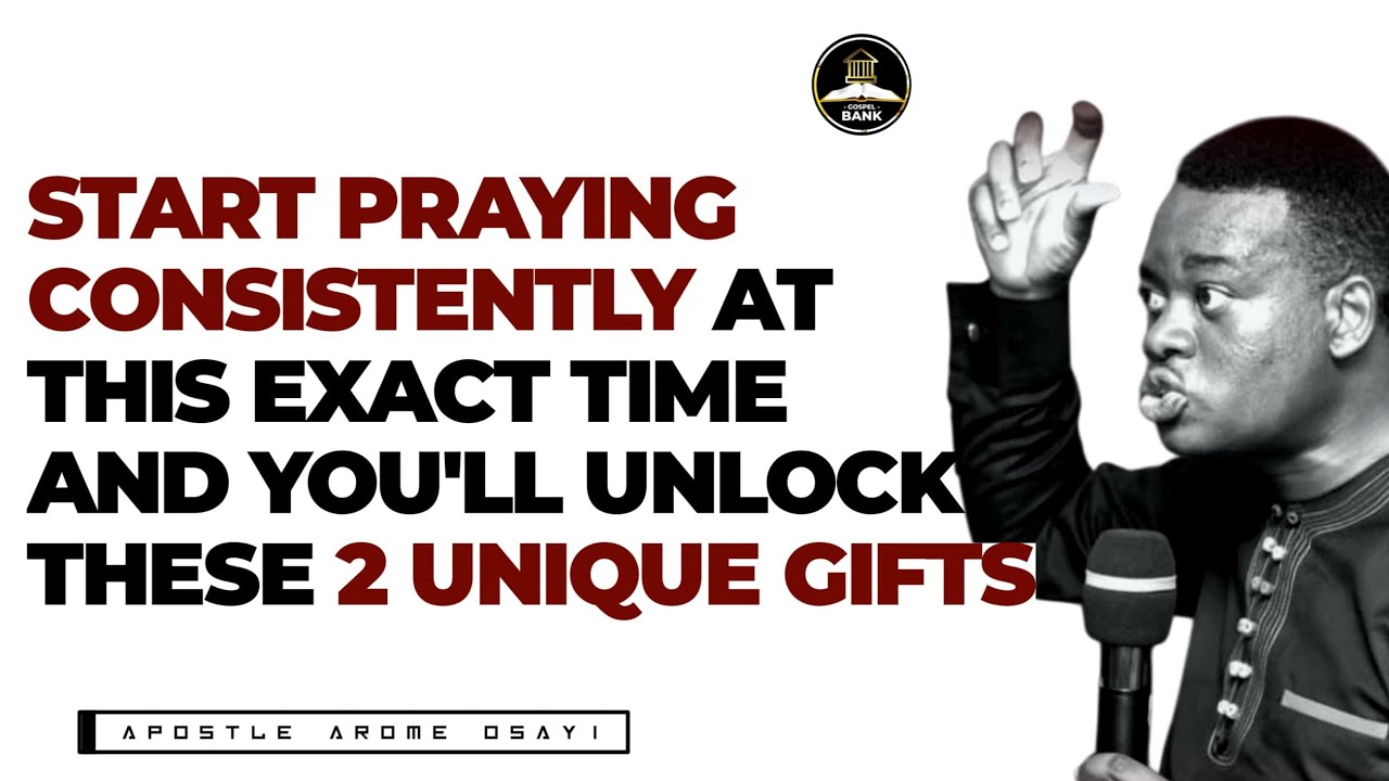 НАЧНИТЕ ПОСТОЯННО МОЛИТЬСЯ В ЭТО ТОЧНОЕ ВРЕМЯ, И ВЫ ПОЛУЧИТЕ ЭТИ 2 ДАРА || АПОСТОЛ АРОМЕ ОСАЙИ