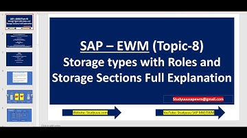 SAP EWM- Storage Types with Roles and Storage Sections in EWM