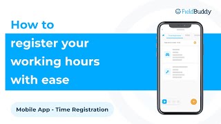 Mobile App Feature - Time Registration