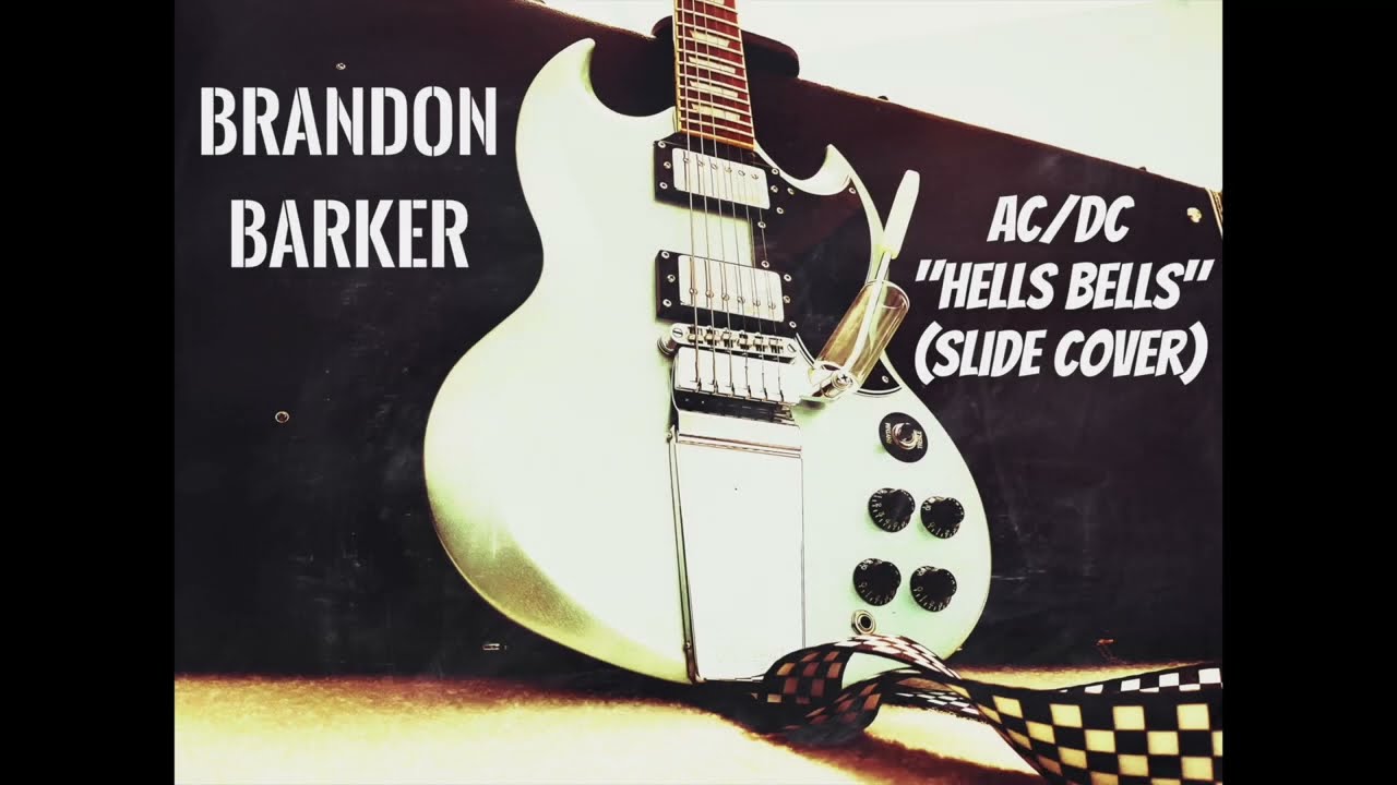 Brandon Barker - Hells Bells (AC/DC Slide Cover)