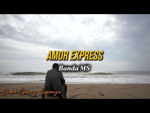 Banda MS - Amor Express (Letra)