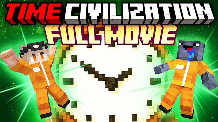 Minecraft, But I Join TIME Civilization [Full Movie]