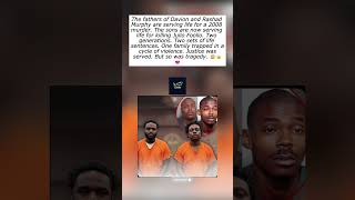 Fathers of Davion&Rashad Murphy Are Also Serving Life SentencesFamily Legacy of ViolenceContinues😢🔒💔