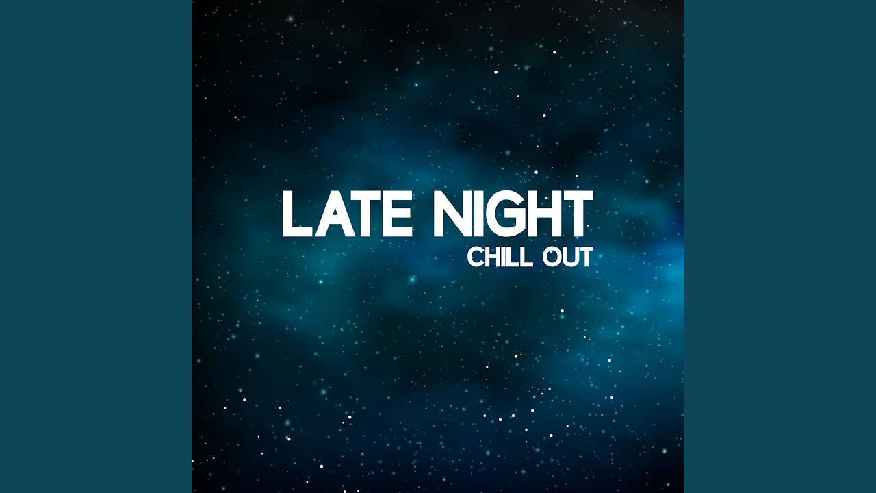 Nightly Chill запись. The Chill. Last Nights Chillout. Chill Cafe. Late night calls