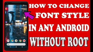 How To Change Font Style In Any Android Without Root _ Urdu Hindi