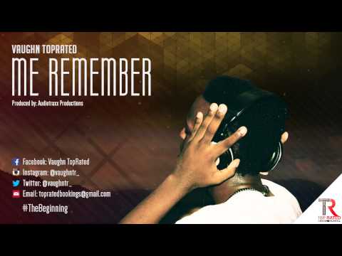 Vaughn TopRated - Me Remember [Official Audio]