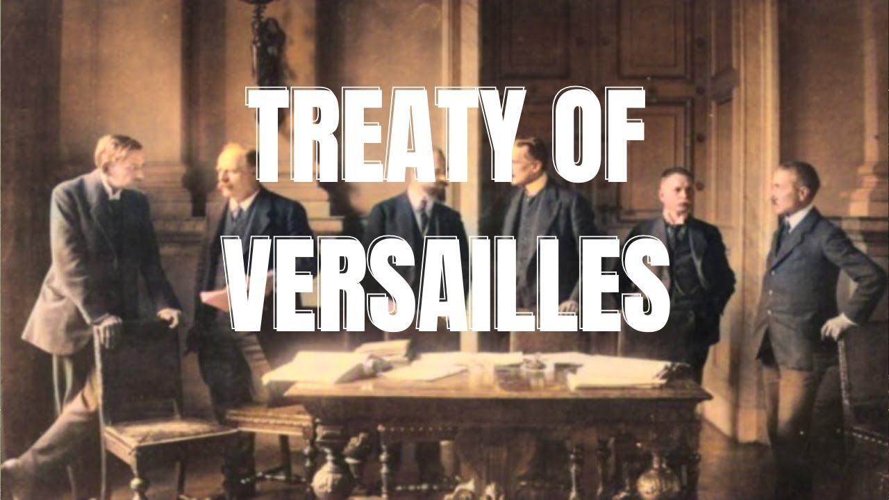 The Treaty of Versailles and its consequences. 1919 - YouTube