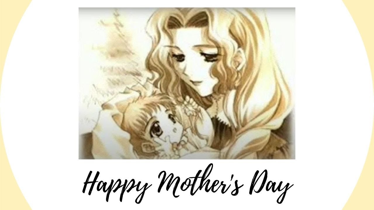 Happy Mother's Day (Anime) YouTube