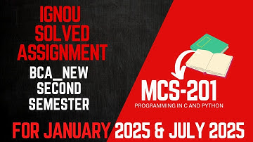 MCS 201 | BCA NEW | SECOND SEMESTER | IGNOU SOLVED ASSIGNMENT | JANUARY 2025 - JULY 2025