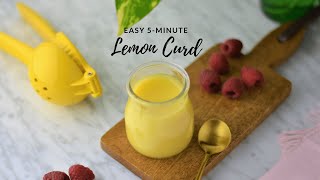 Easy Lemon Curd | Quick 5 Minute Stove-top Method | No Double Boiler Needed | Lime Thyme