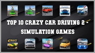 Top 10 Crazy Car Driving 2 Android Games screenshot 1