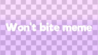 Wont bite - meme [Minecraft Animation]