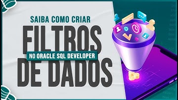 Creating Data Filters in Oracle SQL Developer