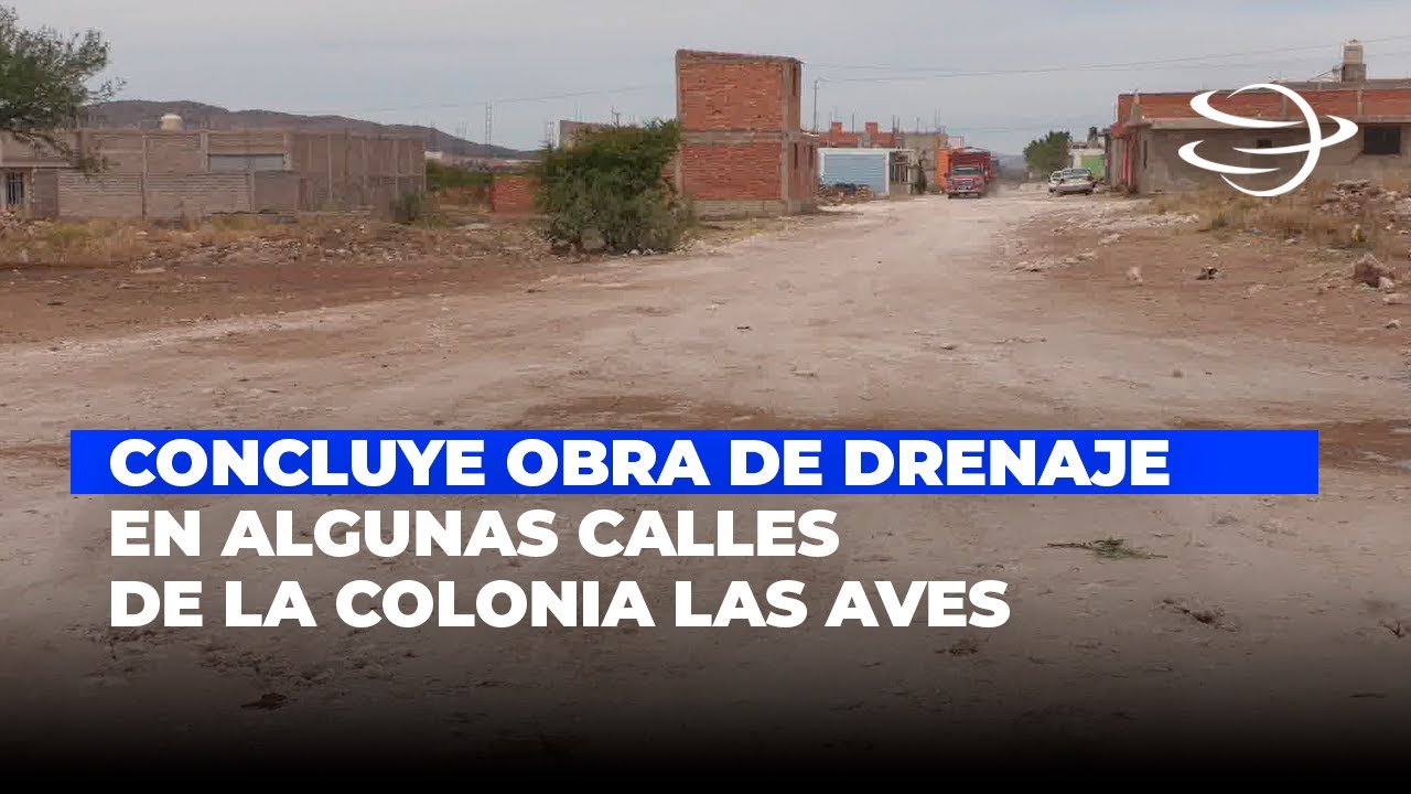 Concluye obra de drenaje en algunas calles de la colonia Las Aves