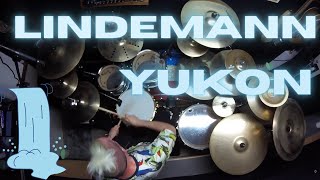 LINDEMANN - Yukon - Drum Cover