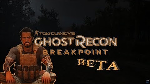 Ghost Recon Breakpoint -  First Impression OPEN BETA Gameplay [1080p] - No Commentary