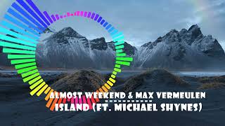 Almost Weekend \& Max Vermeulen - Island (Ft. Michael Shynes) ||  No Copyright Background Music