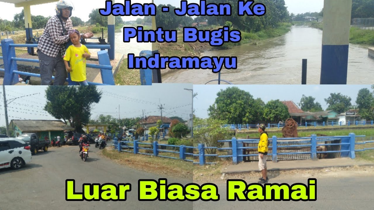Jalan - Jalan Ke Pintu Bugis || Anjatan - Indramayu Jawa Barat