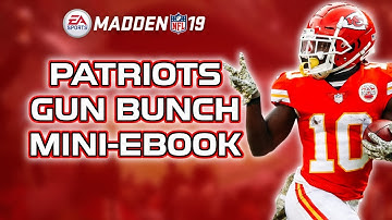 BEST OFFENSE IN THE GAME - PATRIOTS GUN BUNCH - Madden 19 Ebook