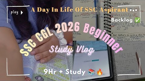 SSC CGL 2026 Beginner Study Vlog 📚 |9 Hrs + Study| Productive Day🌷| Routine📈 |Backlog😱 #ssc #ssccgl 