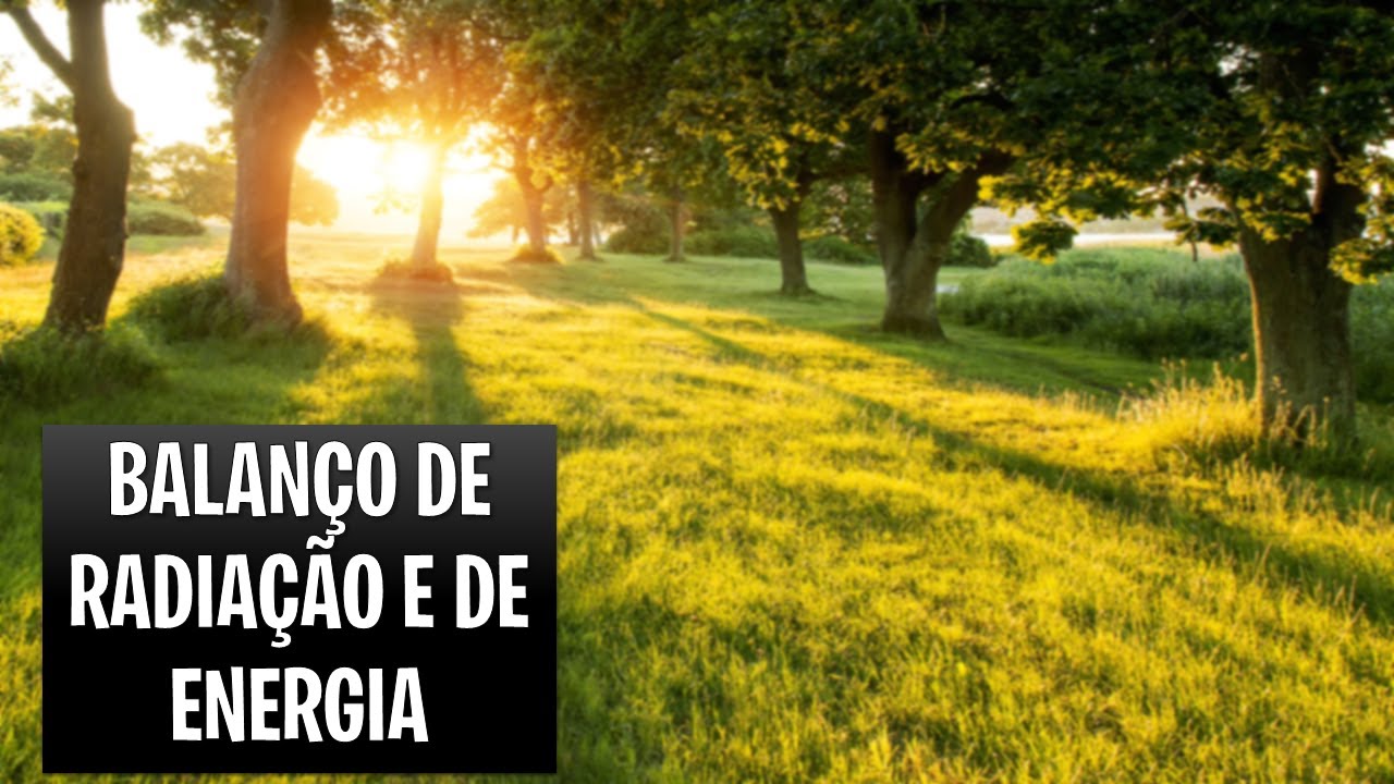 LIVE🔴 - Balanço de radiação e de energia