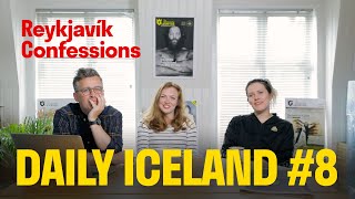 Daily Iceland 8: Reykjavík Confessions