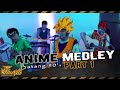 Capture de la vidéo Anime Medley Part1