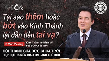Kinh Thánh là thánh chỉ của Đức Chúa Trời | Hội Thánh của Đức Chúa Trời