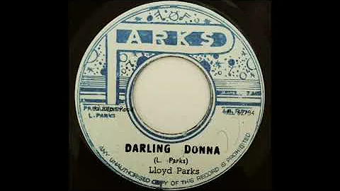 Lloyd Parks  Darling Donna & D.D. Version (Parks) ...