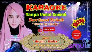 Download lagu Angin - Radja - Karaoke Semuel Duet Tanpa Vokal Cowok