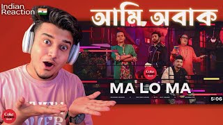 Indian Reacts 🇮🇳 to Ma Lo Ma | Coke Studio Bangla | Season 3