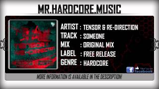 Tensor & Re-Direction - Someone (FULL) [HQ|HD]