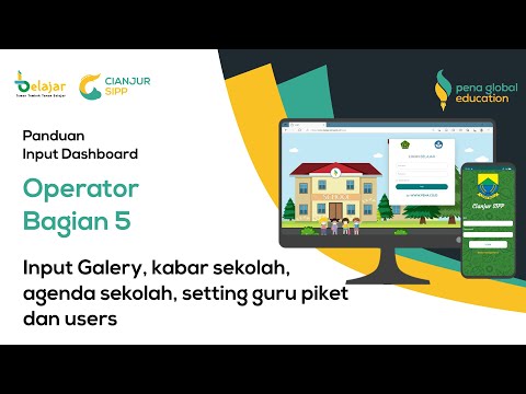 Panduan Dashboard Operator #5 - Input Galery, kabar sekolah, agenda sekolah,  dan tambah users