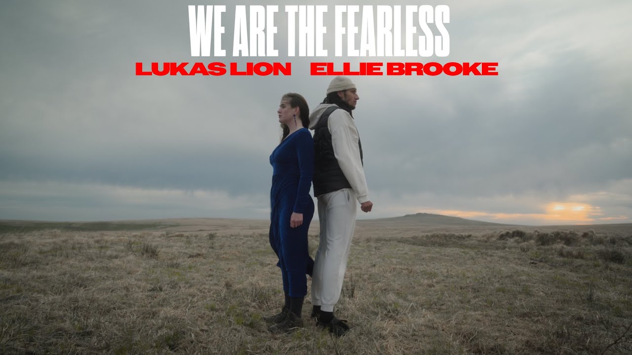 LUKAS LION & Ellie Brooke - We are the Fearless (Official Music Video)