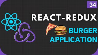 Redux Complete Course #34 | Pizza and Burger Application