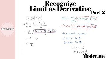 Calculus - HOW TO: Recognize Limit as Derivative (Moderate Level, Part 2)