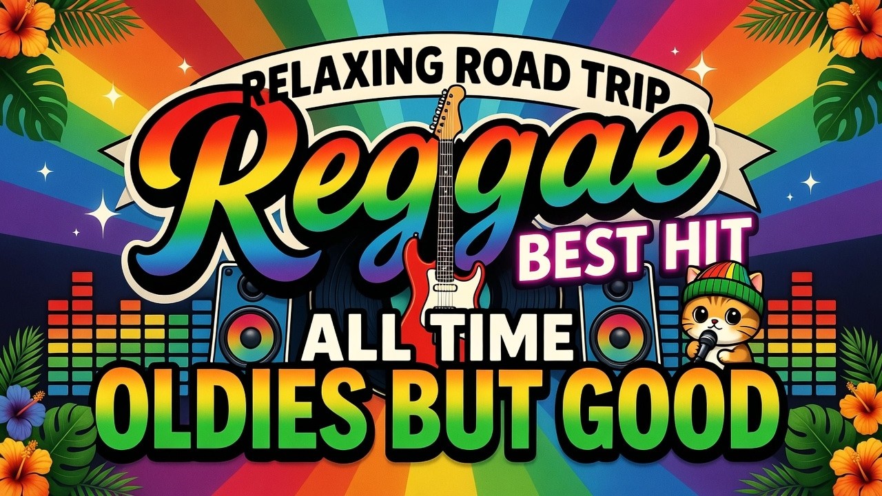 Top English Love Reggae 2026 🎧 Music for Everyday Chill 🔥 Warm Tropical Touch