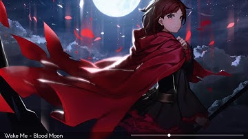 Wake Me [Nightcore] - Blood Moon