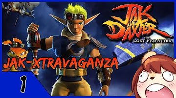 Jak and Daxter: The Lost Frontier (Part 1) | Jak-Xtravaganza