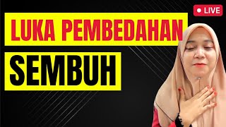 Cara Paling Cepat Sembuhkan Luka Selepas Pembedahan