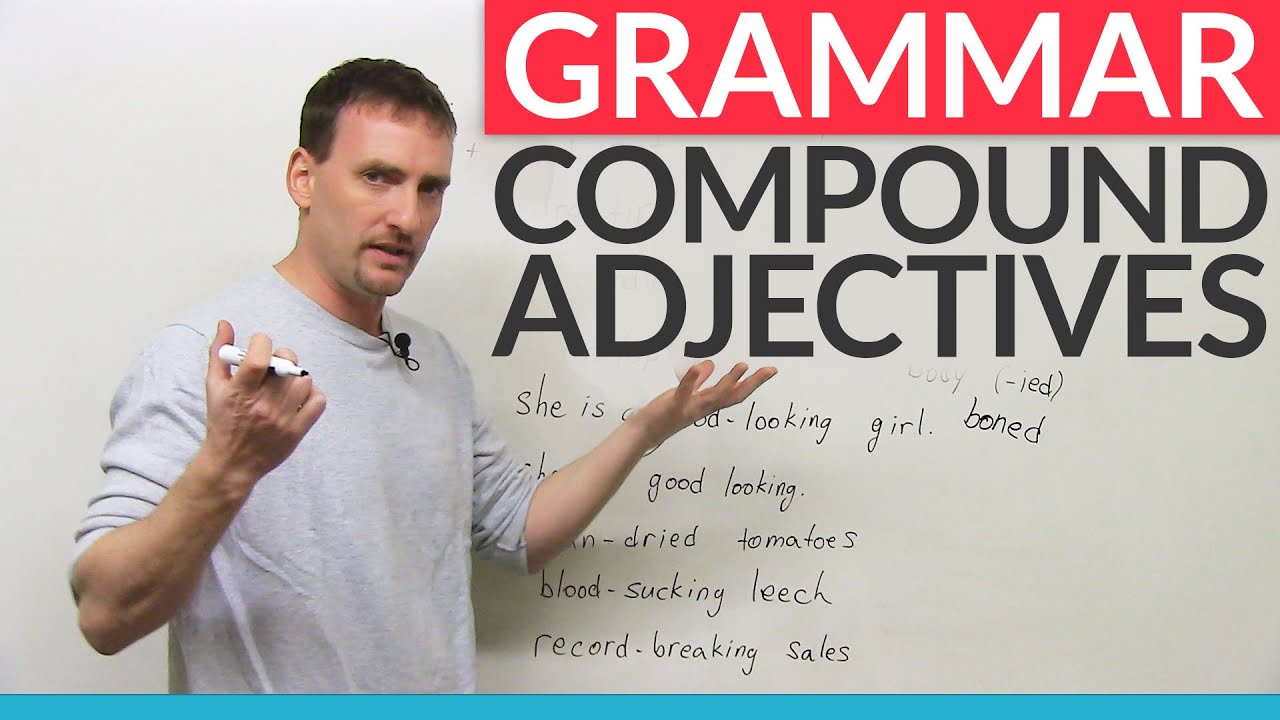 Learn English Punctuation: How to use hyphens with compound adjectives