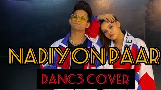 Nadiyon Paar (Let the music play)- Sachin Sharma x  Pery Sheetal Choreography Resimi