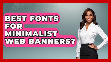 Best Fonts For Minimalist Web Banners? - Graphic Design Nerd