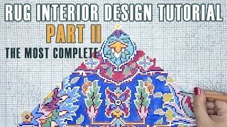 Rug Interior Design Complete Tutorial | The Ultimate Step-by-step Guide | Part II