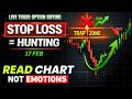 Read the Market Sentiment | Stop Loss Hunting Strategy | Live Option Buying Proof Nifty/Banknifty