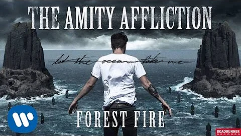 The Amity Affliction - Forest Fire (Audio)