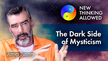 The Dark Side of Mysticism with James Tunney (4K Reboot)