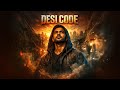 DESI CODE (Lyric Video) | Powerful Indian Rap Song 2025 | Hustle Hinglish Rap