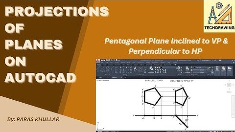 Pentagonal Plane Inclined to VP & Perpendicular to HP | AutoCAD Engineering Drawing | Paras Khullar
